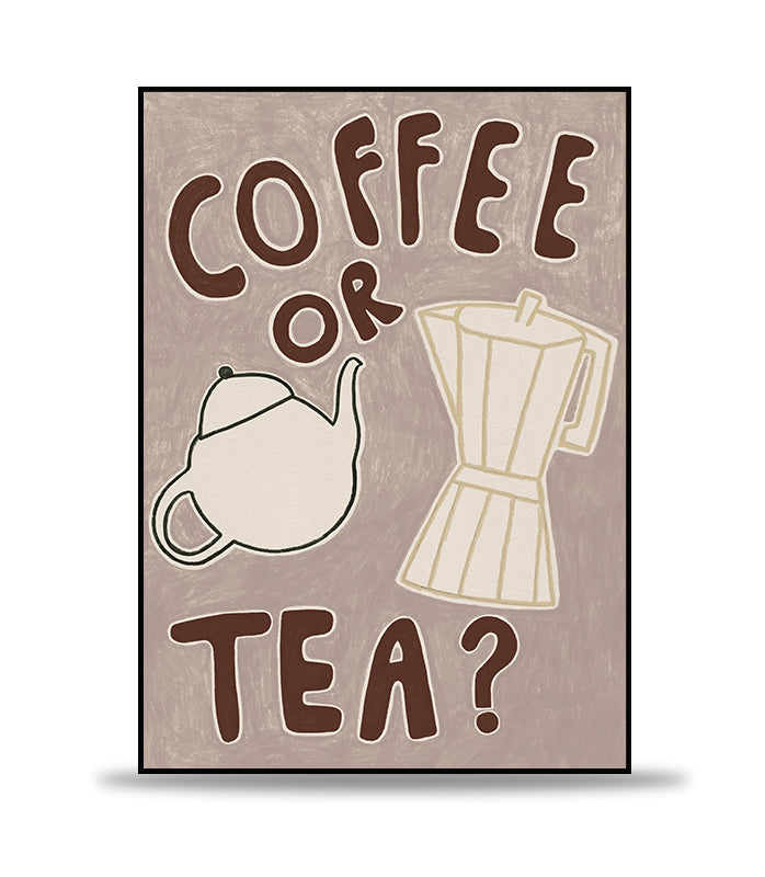 Coffee or Tea? Poster