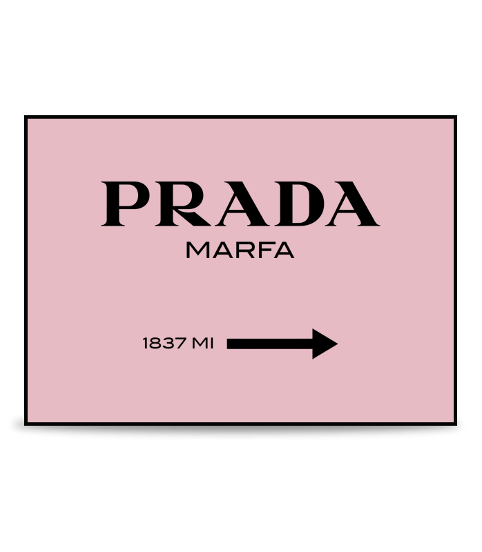 Prada Marfa Pink Poster